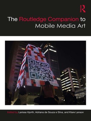 cover image of The Routledge Companion to Mobile Media Art